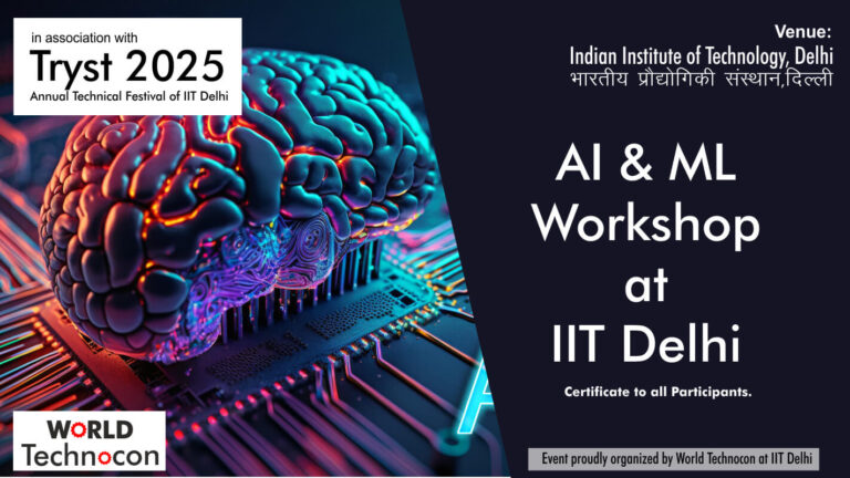 AI & ML Workshop - Workshops at IIT Delhi by World Technocon